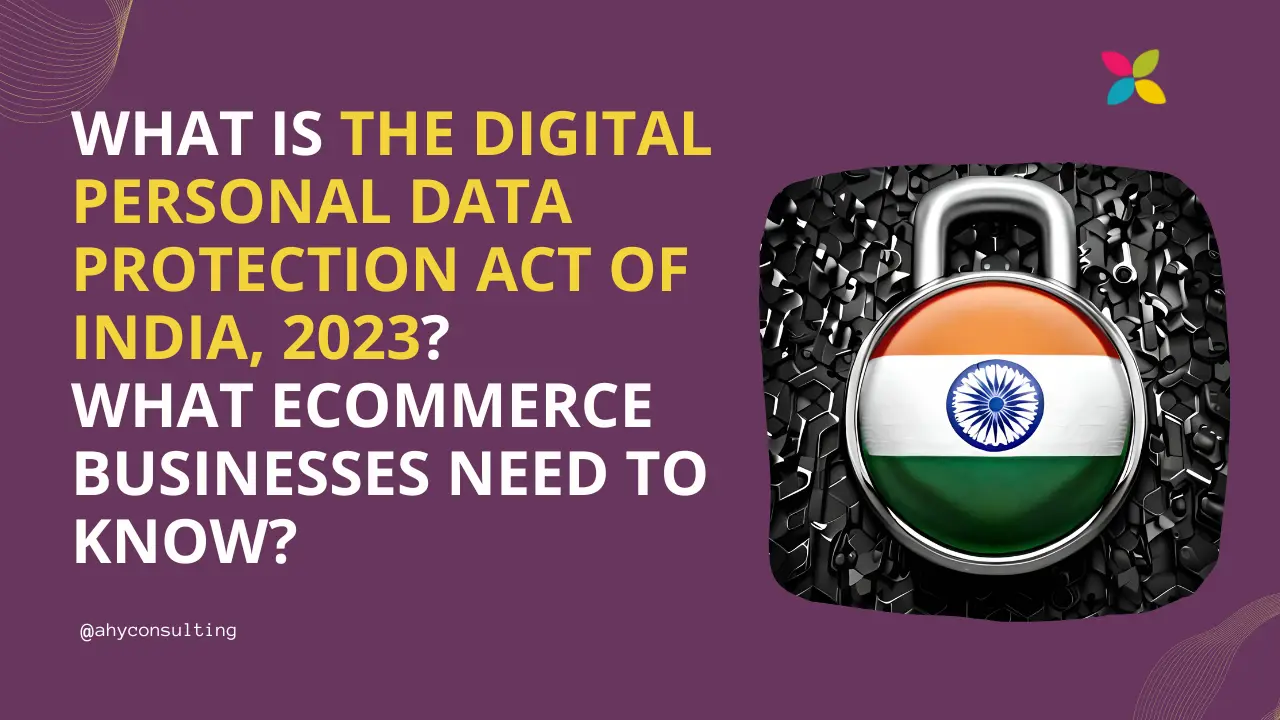 Digital Personal Data Protection Act 2023: Impacts and pathway for